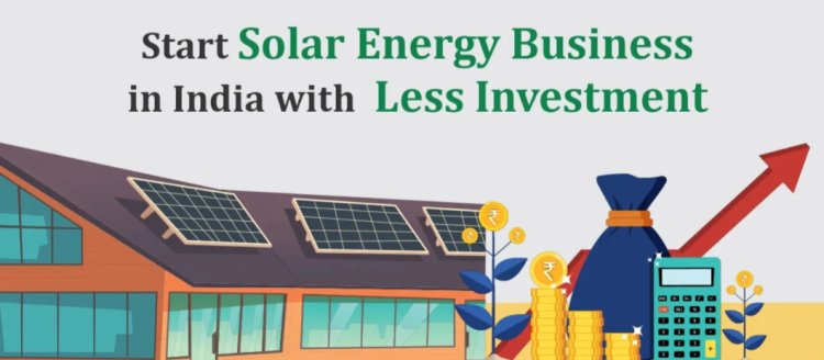 Small Entrepreneurs can become Solar Player in 2025