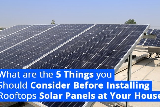 Know before Rooftop Solar Installation at your Home